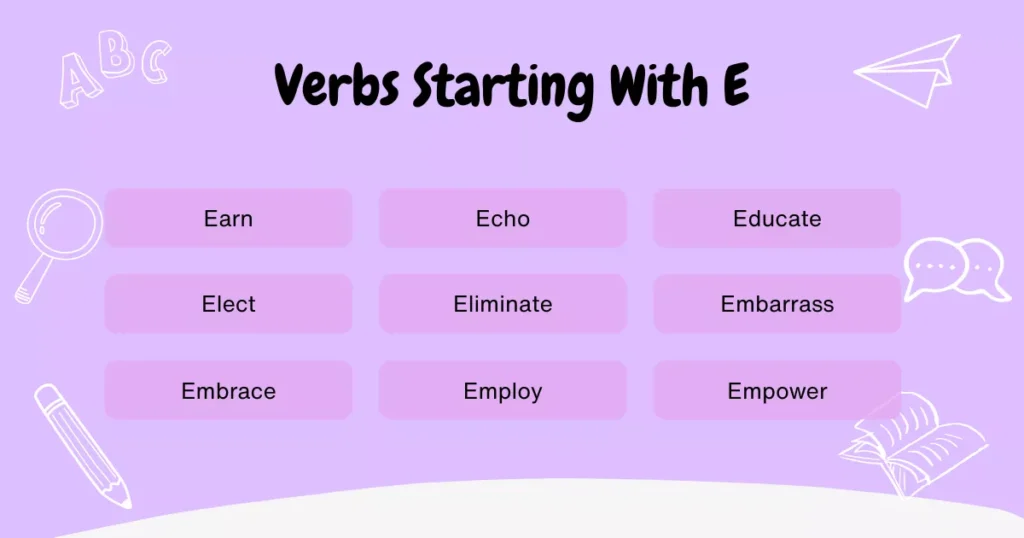 Verbs That Start With E Verbs That Start With E