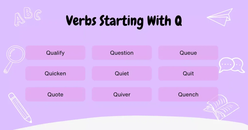 Verbs That Start With Q