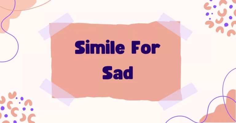 Sad Similes