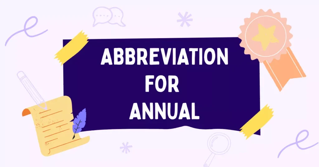 Annual Abbreviation