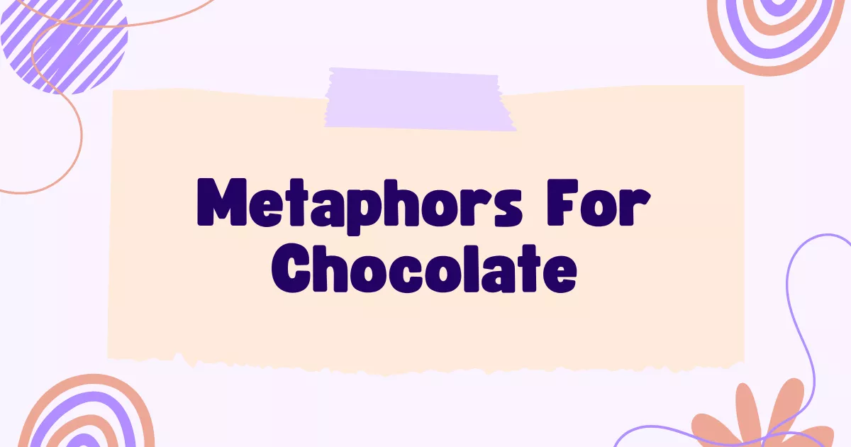 Chocolate Metaphors