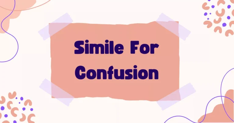 Confusion Similes