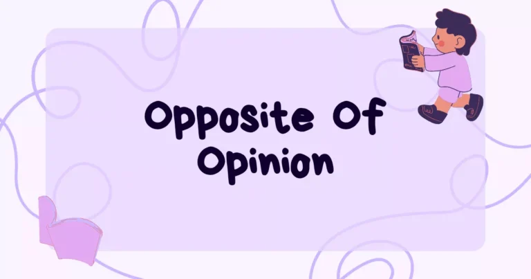 Opinion Antonym
