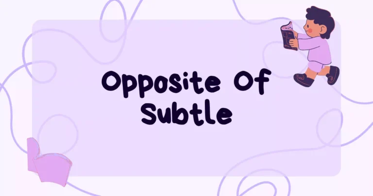 Subtle Antonyms