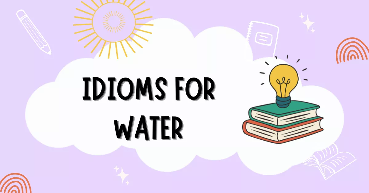 Water Idioms