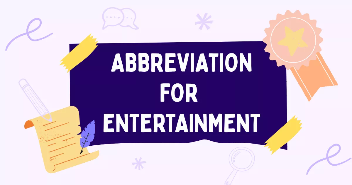 Entertainment Abbreviation