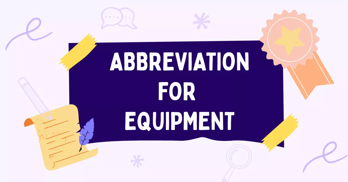 Equipment Abbreviation