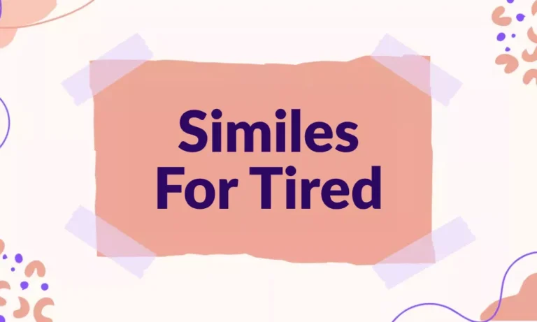 Tired Similes